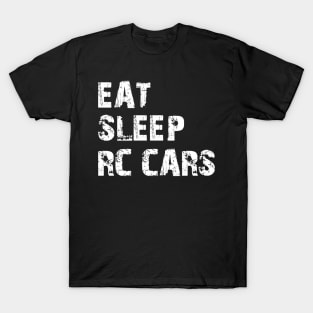 RC Cars - Eat Sleep RC Cars T-Shirt